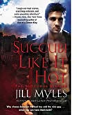 Succubi Like It Hot (The Succubus Diaries Book 2)