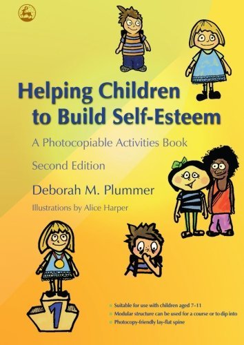 Helping Children to Build Self-Esteem: A Photocopiable Activities Book Second Edition