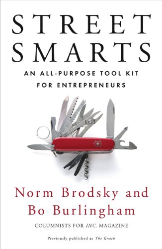 Street Smarts: An All-Purpose Tool Kit for Entrepreneurs