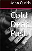 Cold Dead Past