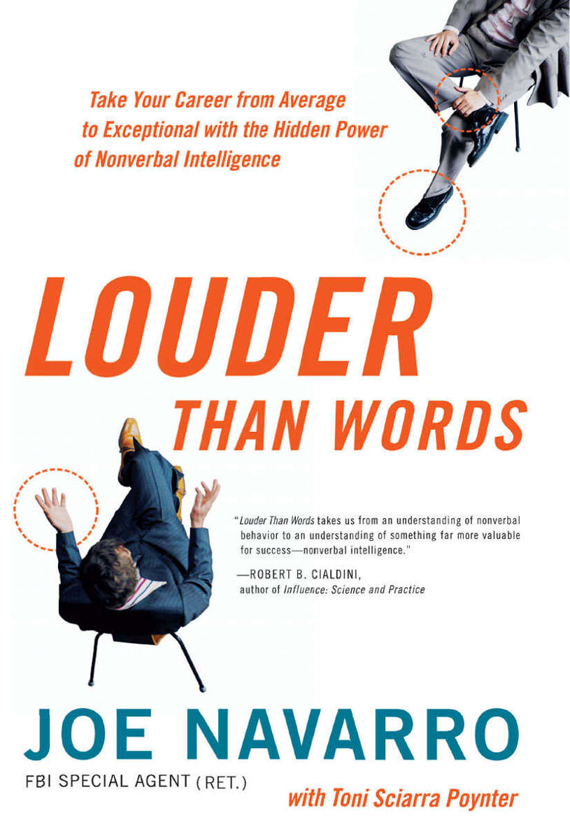 Louder Than Words: Take Your Career from Average to Exceptional with the Hidden Power of Nonverbal Intelligence