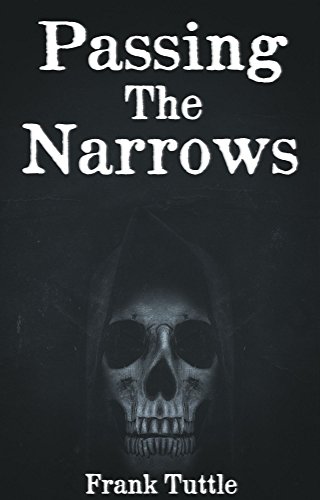 Passing the Narrows: A Tale of the Haunted South