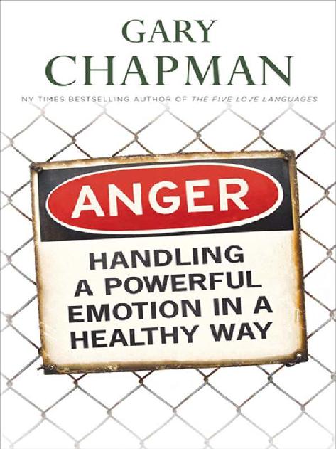 Anger: Handling a Powerful Emotion in a Healthy Way