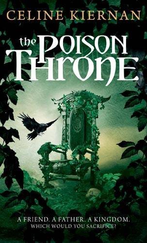 The Poison Throne: The Moorehawke Trilogy: Book One