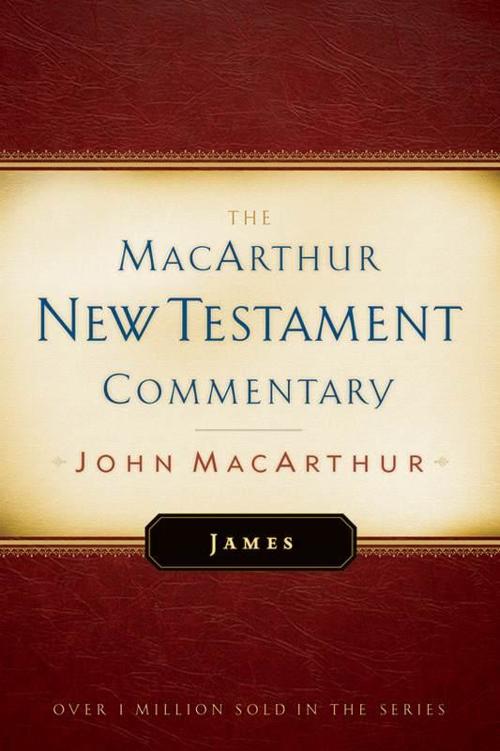 James MacArthur New Testament Commentary (Macarthur New Testament Commentary Serie)