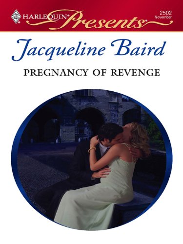 Pregnancy of Revenge: A Passionate Pregnancy Romance (Bedded by Blackmail Book 5)