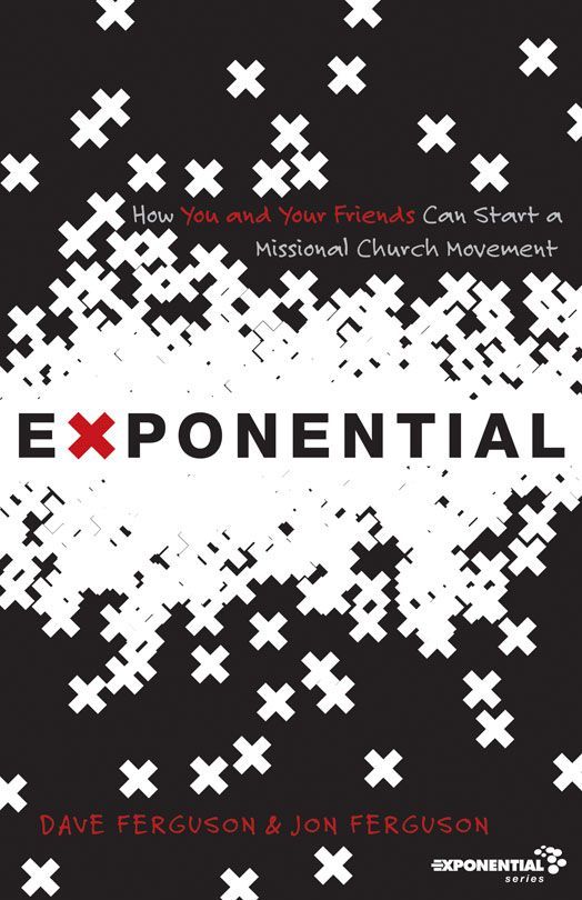 Exponential: How to Accomplish the Jesus Mission