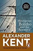 Midshipman Bolitho and the 'Avenger': (The Richard Bolitho adventures: 2): all-action naval adventures on the high seas from the master storyteller of the sea (Richard Bolitho 16)