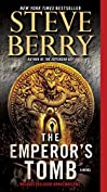 The Emperor's Tomb (with bonus short story The Balkan Escape): A Novel (Cotton Malone Book 6)