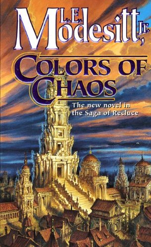 Colors of Chaos (Saga of Recluce Book 9)