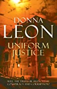 Uniform Justice: (Brunetti 12) (Commissario Brunetti)