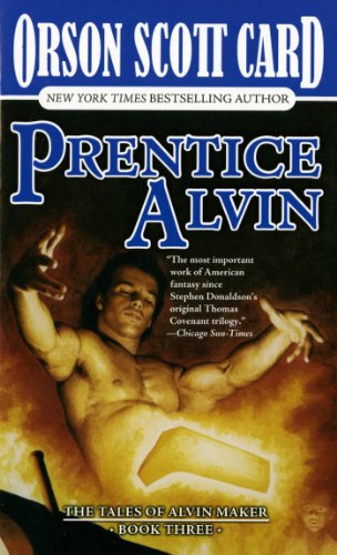 Prentice Alvin: The Tales of Alvin Maker, Book Three