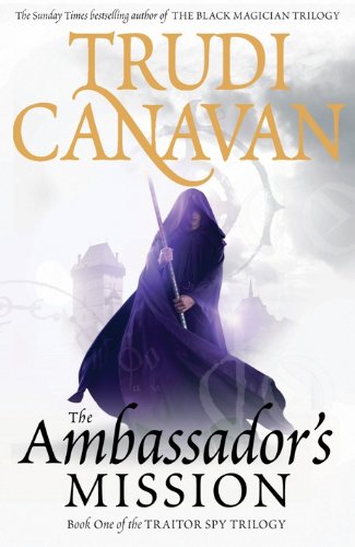 The Ambassador's Mission: Book 1 of the Traitor Spy (Traitor Spy Trilogy)