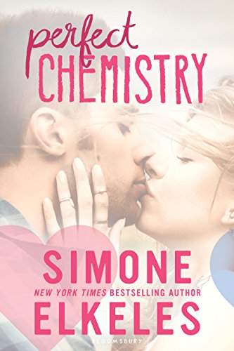 Perfect Chemistry (A Perfect Chemistry Novel Book 1)