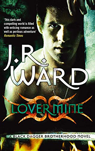 Lover Mine: Number 8 in series (Black Dagger Brotherhood Series Book 9)