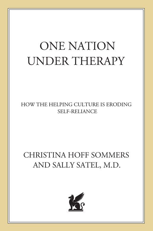 One Nation Under Therapy: How the Helping Culture Is Eroding Self-Reliance