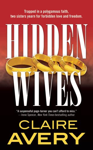 Hidden Wives: A Novel