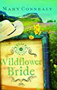 The Wildflower Bride (Montana Marriages Book 3)