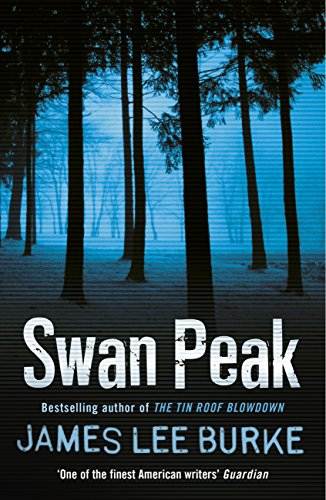 Swan Peak (Dave Robicheaux)