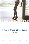 Some Can Whistle (Houston Book 5)