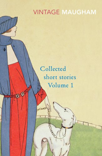 Collected Short Stories Volume 1 (Maugham Short Stories Book 17)