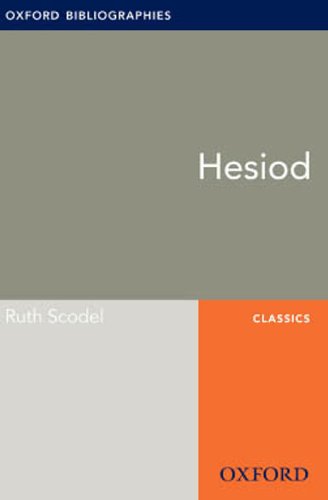 Hesiod: Oxford Bibliographies Online Research Guide (Oxford Bibliographies Online Research Guides)