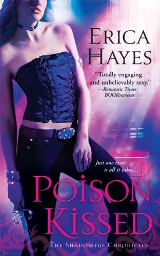 Poison Kissed: A Novel of the Shadowfae Chronicles