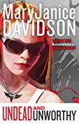Undead and Unworthy: A Queen Betsy Novel