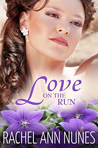 Love On The Run: (Deal For Love, Book 3) (Love Series)