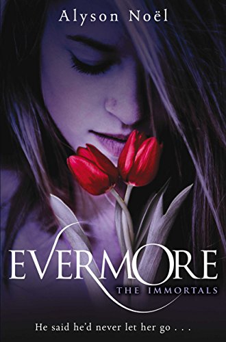 Evermore (The Immortals Book 1)