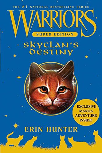Hunter, Erin - Warriors Super Edition 03 - SkyClan's Destiny