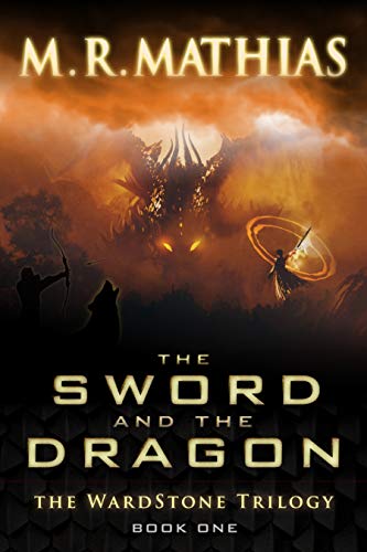 The Sword and the Dragon (The Wardstone Trilogy Book 1)