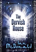 The Dervish House (Gollancz S.F.)