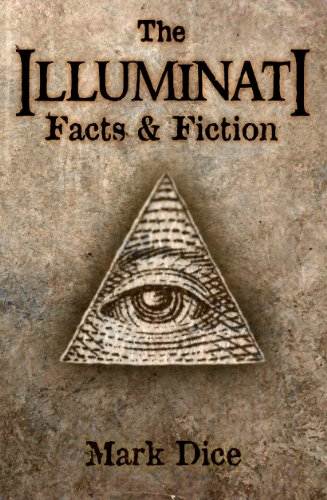 The Illuminati: Facts &amp; Fiction