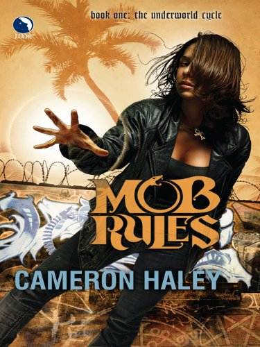 Mob Rules (The Underworld Cycle Book 1)