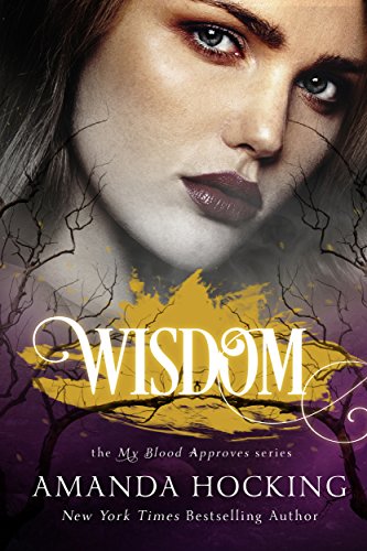 Wisdom (My Blood Approves Book 4)