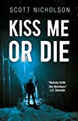 Kiss Me or Die