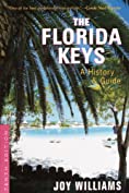 The Florida Keys: A History &amp; Guide Tenth Edition