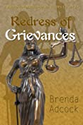 Redress of Grievances: A Harriett Markham/Jessie Raines Case File