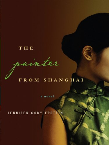 The Painter from Shanghai: A Novel