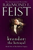 Krondor: The Betrayal (The Riftwar Legacy Book 1)