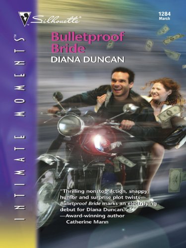 Bulletproof Bride (Silhouette Intimate Moments Book 1284)