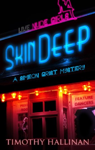 Skin Deep (Simeon Grist #3) (Simeon Grist Mystery Book 1)