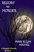 RESORT TO MURDER (Maggie Olenski series)