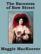 The Baroness of Bow Street: A Dulcie Bligh Adventure