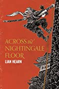 Across the Nightingale Floor: Tales of the Otori Book 1