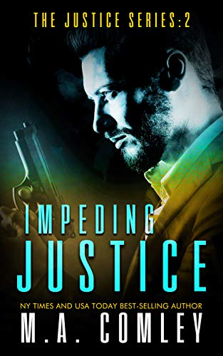 Impeding Justice (Justice series Book 2)