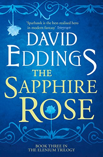 The Sapphire Rose (The Elenium Trilogy, Book 3)