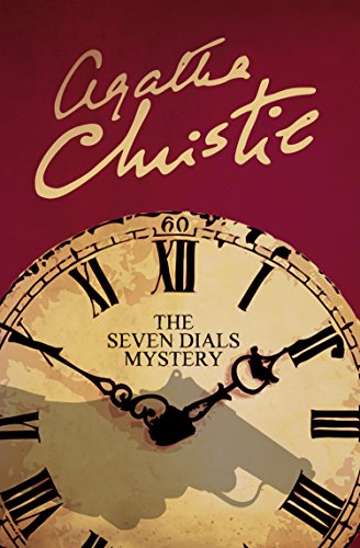 The Seven Dials Mystery (Agatha Christie Signature Edition)