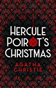 Hercule Poirot&rsquo;s Christmas (Poirot) (Hercule Poirot Series Book 20)